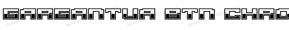 Gargantua BTN Chrome字体转换